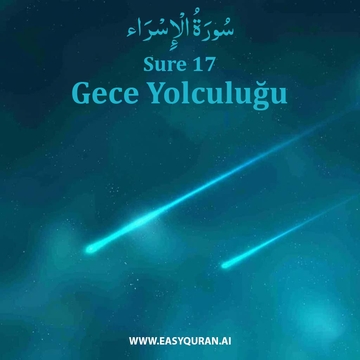 Surah 17 - الإِسْرَاء